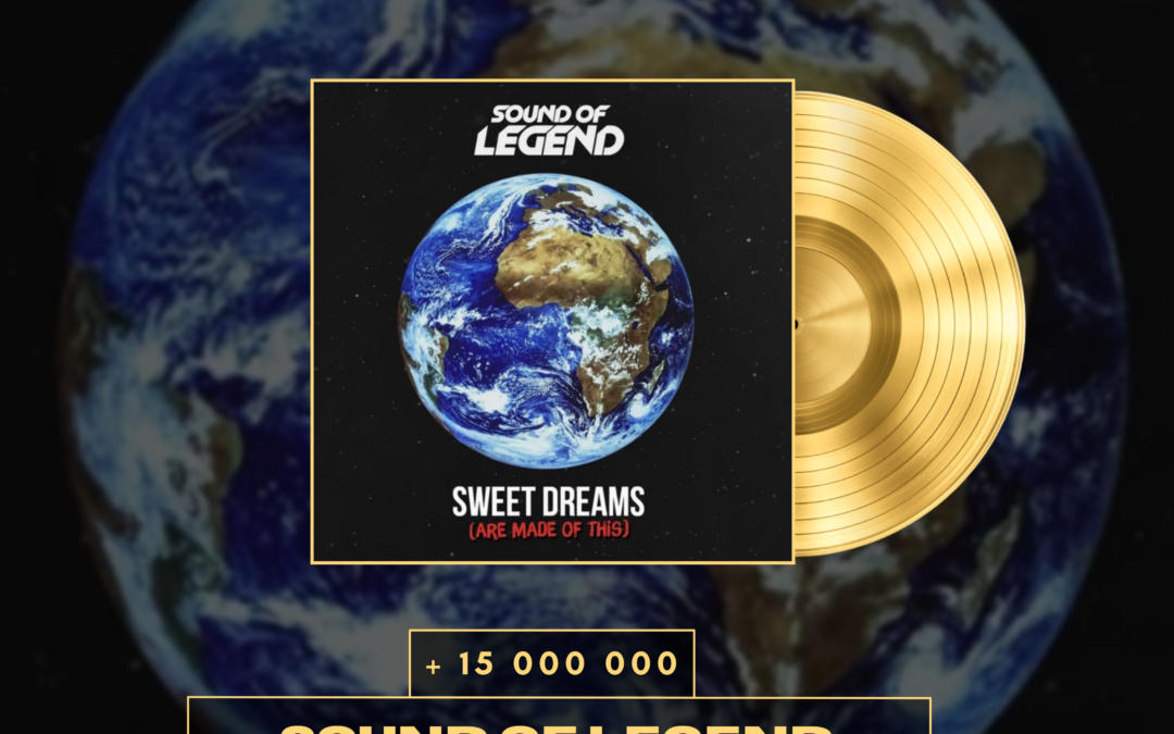 « Sweet Dreams » de Sound of Legend certifié single d&rsquo;or 📀